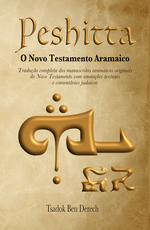 Peshitta - O Novo Testamento Aramaico (Português)